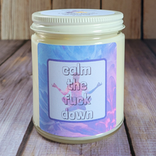 Load image into Gallery viewer, Calm the F*ck Down Soy Wax Candle (Lavender Vanilla) - 9 oz
