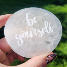 Load image into Gallery viewer, "Be Youself" Selenite Charging Plate - 3 inch