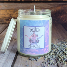 Load image into Gallery viewer, Calm the F*ck Down Soy Wax Candle (Lavender Vanilla) - 9 oz