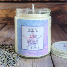 Load image into Gallery viewer, Calm the F*ck Down Soy Wax Candle (Lavender Vanilla) - 9 oz
